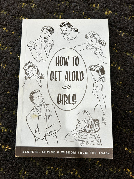 How To Get Along With Girls